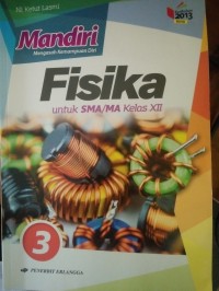 Image of Mandiri fisika untuk SMA/MA kelas XII