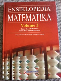 Image of Ensiklopedia matematika volume 2 : dasar-dasar matematika = dasar dan logika matematika