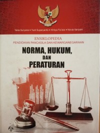 Image of Ensiklopedia ppkn = norma, hukum, dan peraturan