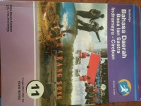Image of Bahasa daerah: basa lan sastra indramayu-cirebon kelas 11