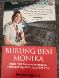 Burung besi monika: kisah pilot perempuan dengan semangat tiga kali lipat pilot pria