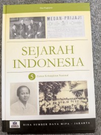 Sejarah Indonesia 5 = zaman kebangkitan nasional