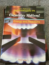 Chemistry matters! 4 energy and reactions