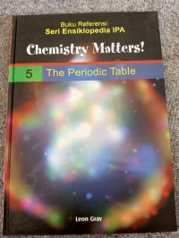 Image of Chemistry matters! 5 the periodic table
