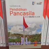 pendidikan pancasila kelas XI : kurikulum merdeka