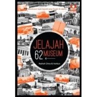 Image of Jelajah 62 museum: menelusuri jejak sejarah yang terukir di jakarta