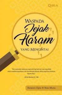 Image of Waspada jejak haram: yang mengintai