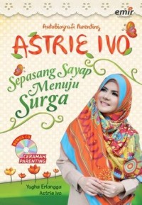 Image of Astrie ivo: sepasang sayap menuju surga