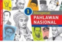 Image of Mengenal pahlawan nasional jil.1