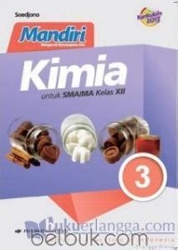 Image of Mandiri kimia untuk SMA/MA kelas XII
