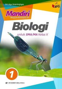 Mandiri biologi untuk SMA/MA kelas X