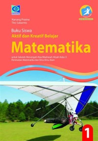 Aktif dan kreatif belajar: matematika kelas X