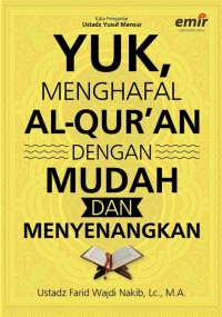 Yuk, menghafal alquran  dengan mudah dan menyenangkan