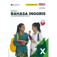 Esensi Bahasa inggris kelas x: kurikulum merdeka